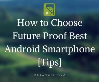 How to Choose Future Proof Best Android Smartphone