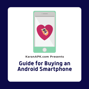 Guide for Buying an Android Smartphone